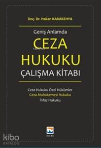 Geniş Anlamda Ceza Hukuku Çalışma Kitabı