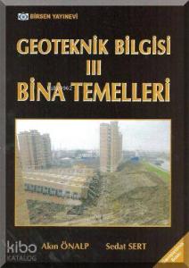 Geoteknik Bilgisi 3; Bina Temelleri
