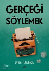 Gerçeği Söylemek