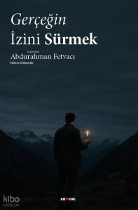 Gerçeğin İzini Sürmek