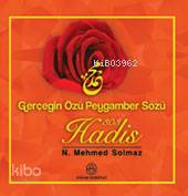 Gerçeğin Özü Peygamber Sözü 303 Hadis