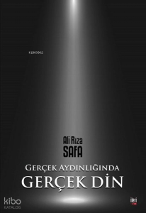 Gerçek Aydınlığında Gerçek Din