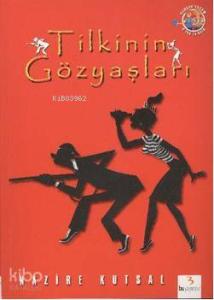 Gerçek Yaşam Dizisi| Tilkinin Gözyaşları
