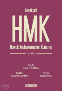 Gerekçeli Hukuk Muhakemeleri Kanunu ve İlgili Mevzuat