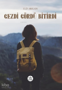 Gezdi Gördü Bitirdi