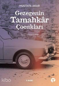 Gezegenin Tamahkar Çocukları