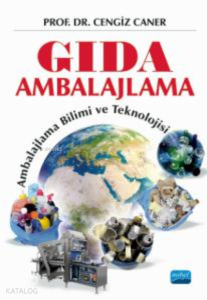 Gıda Ambalajlama;Ambalajlama Bilimi ve Teknolojisi