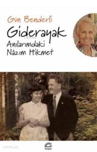 Giderayak Anılarımdaki Nazım Hikmet