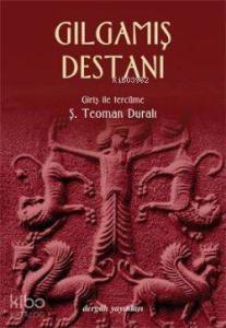 Gılgamış Destanı