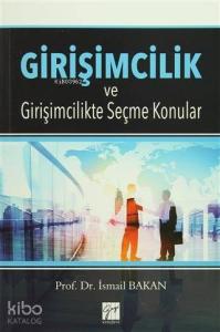 Girişimcilik ve Girişimcilikte Seçme Konular