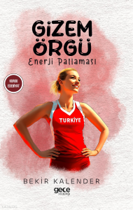 Gizem Örgü;Enerji Patlaması