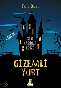Gizemli Yurt;Sır Kardeşliği
