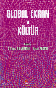 Global Ekran ve Kültür