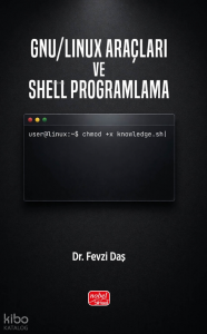 GNU/Linux Araçları ve Shell Programlama