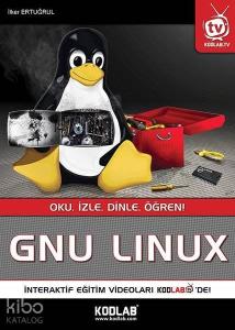 Gnu Linux; Oku İzle Dinle Öğren