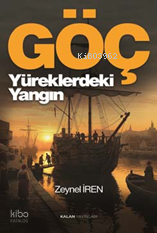 Göç - Yüreklerdeki Yangın