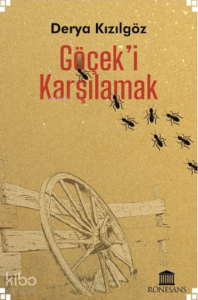 Göçek’i Karşılamak