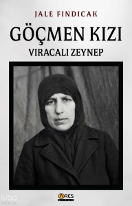 Göçmen Kızı;Vıracalı Zeynep