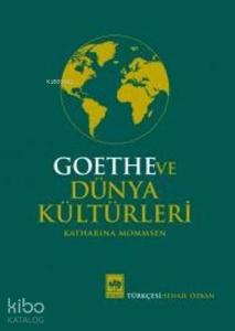Goethe ve Dünya Kültürleri