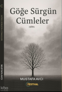 Göğe Sürgün Cümleler