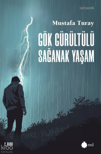 Gök Gürültülü Sağanak Yaşam