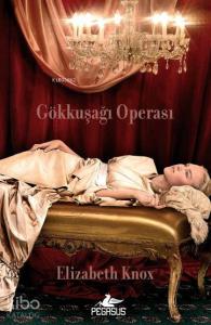 Gökkuşağı Operası; Rüya Avcısı 1. kitap