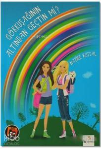 Gökkuşağının Altından Geçtin Mi?