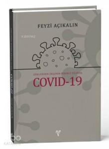 Göklerden İnişinin Birinci Yılında COVID-19