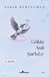 Gökte Asılı Şarkılar