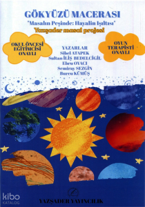 Gökyüzü Macerası - "Masalın Peşinde Hayalin Işıltısı"