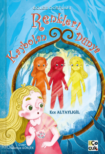 Gölge Dostum 1 - Renkleri Kaybolan Dünya