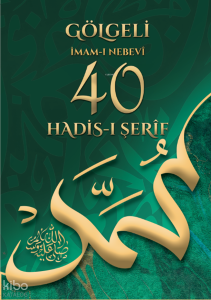 Gölgeli 40 Hadis-ı Şerif