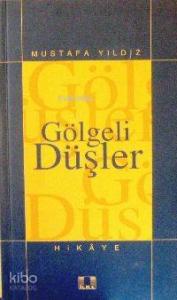 Gölgeli Düşler