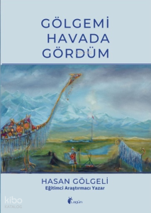 Gölgemi Havada Gördüm