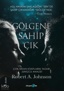 Gölgene Sahip Çık