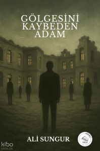 Gölgesini Kaybeden Adam
