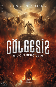 Gölgesiz - Kılıcın Bekçileri;Hizmetkar Serisi - 2