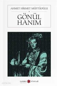 Gönül Hanım (Cep Boy)