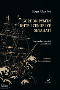 Gordon Pym’in Kutb-ı Cenûbî’ye Seyahati