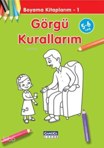 Görgü Kurallarım; Boyama Kitaplarım 1