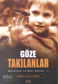 Göze Takılanlar - 1
