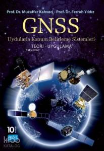 GPS/GNSS Uydularla Konum Belirleme Sistemleri