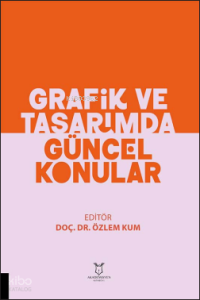 Grafik ve Tasarımda Güncel Konular