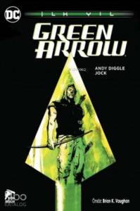 Green Arrow İlk Yıl