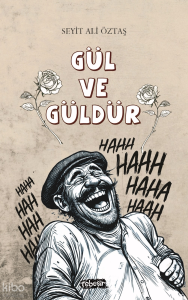 Gül ve Güldür