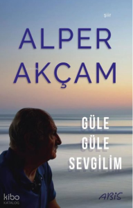 Güle Güle Sevgilim