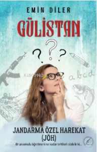 Gülistan (Jöh) Jandarma Özel Harekat