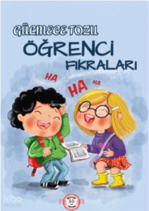 Gülmece Tozu;Öğrenci Fıkraları