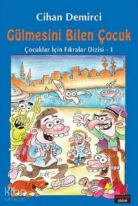 Gülmesini Bilen Çocuk