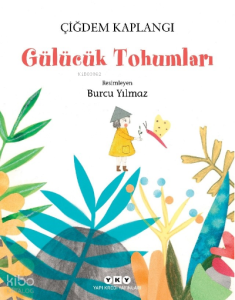 Gülücük Tohumları